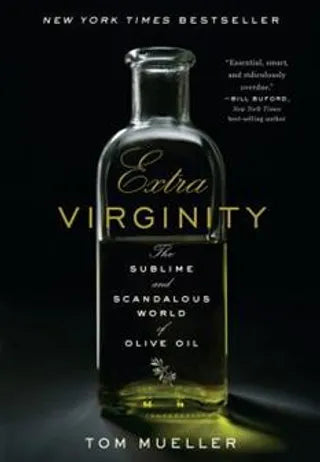 Extra Virginity Book by Tom Mueller