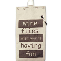 Thumbnail for Beverage Bag - Wine Flies When You're Having Fun